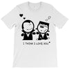 i love you T-Shirt
