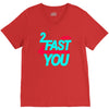 too fast V-Neck Tee