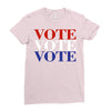 Vote Vote Vote America Ladies Fitted T-Shirt