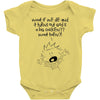 what if we die Baby Bodysuit