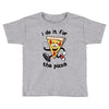 i do it for the pizza Toddler T-shirt
