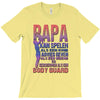 papa   body guard T-Shirt