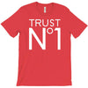 trust no T-Shirt