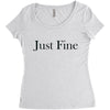 just fine Women's Triblend Scoop T-shirt