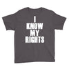 i know my rights Youth Tee