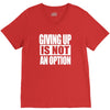 giving up is not an option V-Neck Tee