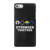 Stronger Together iPhone 7 Case