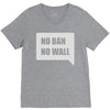 no ban no wall V-Neck Tee