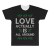 Love Actually Is All Around Ugly Christmas for dark All Over Men's T-shirt