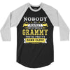 Nobody Is Perfect But If You Are A Grammy You Are Pretty Damn Close 3/4 Sleeve Shirt