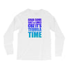 Grab Some Salt And Limes Cuz It's Tequila Time Long Sleeve Shirts