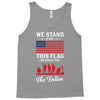 Stand For The Flag We Kneel For The Fallen Tank Top