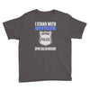 i stand with officer Youth Tee