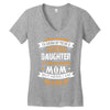 Super Cool Daughter Of A Freaking Awesome Mom Women's V-Neck T-Shirt