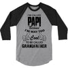 I'm Called Papi Because  I'm Way Too Cool To Be Called Grandfather 3/4 Sleeve Shirt
