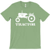 tractor driver for farmer and construction worker T-Shirt