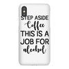 step aside coffee this is a job for alcohol iPhoneX