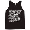 nobody ever got sick from smoking tyres Tank Top