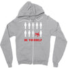 Be Yourself Zipper Hoodie