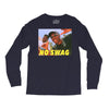 No Swag Long Sleeve Shirts