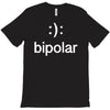 bipolar (2) T-Shirt