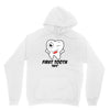 First Tooth Date Unisex Hoodie