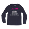 July Girl Hated By Many Long Sleeve Shirts