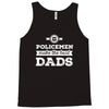 police dads best Tank Top