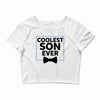 Coolest Son Ever Crop Top