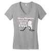 merry christmas shitter was full Women's V-Neck T-Shirt