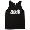 rub a dub Tank Top
