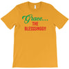 grace the blesssingg!! T-Shirt