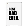 Best Dad Ever iPad Mini 4