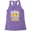 proud dad of a freaking awesome teacher. (yes she bought me this). fat Racerback Tank