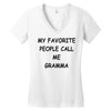 my favorite people call me gramma Women's V-Neck T-Shirt