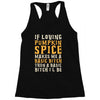 if loving pumpkin spice makes me a basic bitch Racerback Tank