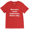 hate halloween V-Neck Tee