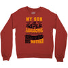My Son Is Super Awesome His Mother Crewneck Sweatshirt