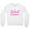 playing for breast cancer Crewneck Sweatshirt