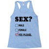 Sex Yes Please Racerback Tank