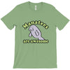 manatees are awesome T-Shirt