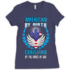 American by Birth Christian By the Grace of God Ladies Fitted T-Shirt