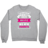 I've Been Called A Lot Of Names But Wife Is My Favorite Crewneck Sweatshirt