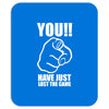 you have just lost the game  funny computer internet humour Mousepad