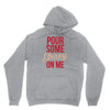 pour some gravy on me Hoodie