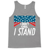 I Don't Kneel Tank Top