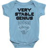 Very Stable Genius Baby Onesie