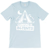 white ink camping is in tents funny T-Shirt