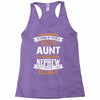 Super Cool Aunt Of A Freaking Awesome Nephew Racerback Tank