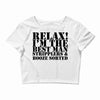 relax! i'm the best man Crop Top